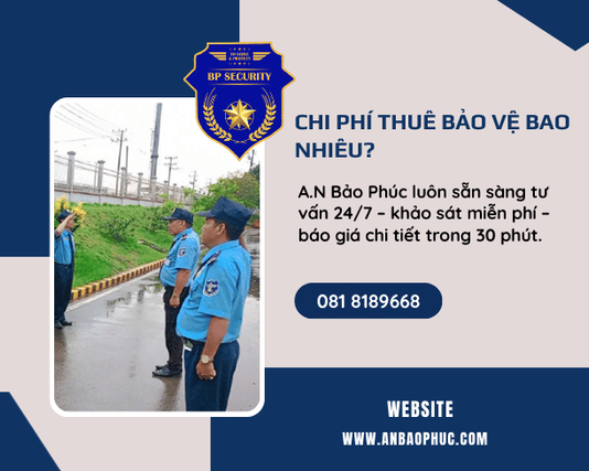 Chi Phí Thuê Bảo Vệ: Báo Giá Mới Nhất & Các Yếu Tố Ảnh Hưởng